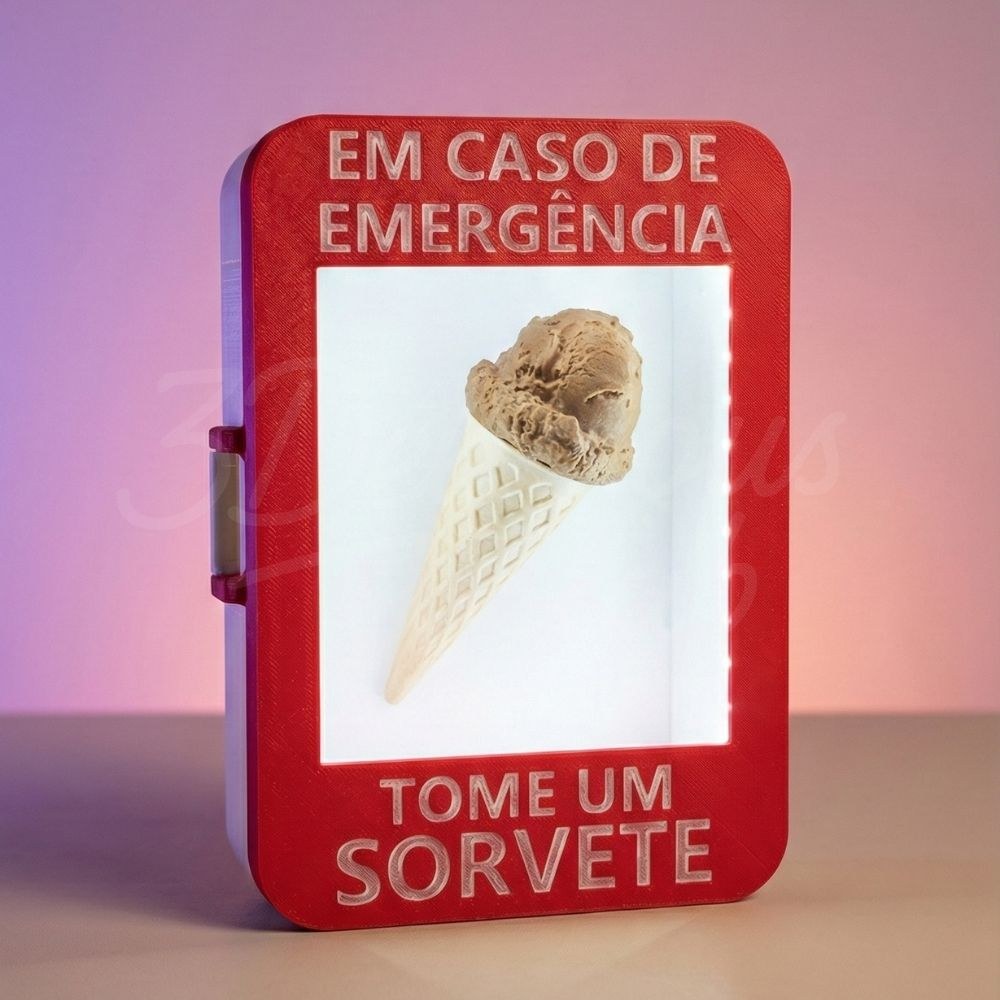 “Em caso de emergência, tome um sorvete” – Com LED